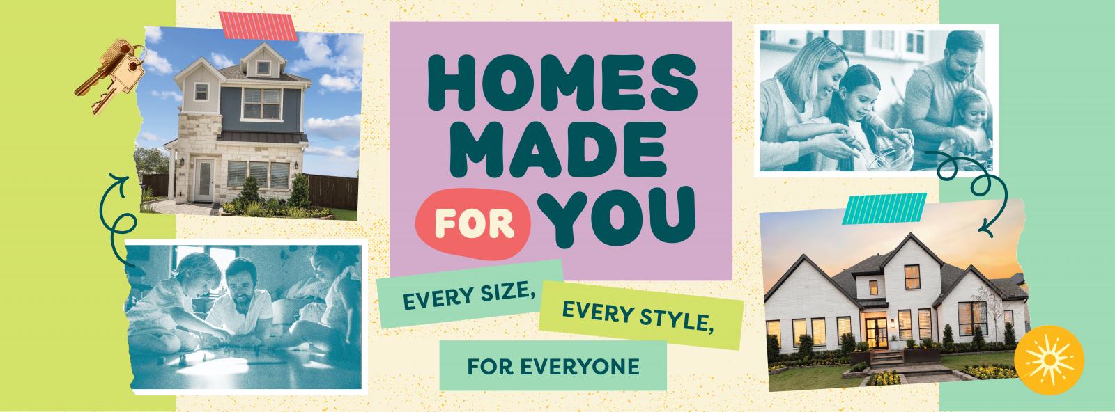 Homes Made For You